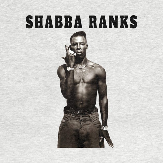 Shabba Ranks Jamaican 90s Dancehall General Jah Rastafari vintage Graphic Tee Hip Hop Poster vintage design, Singer TShirt Sweatshirt T-shirt LTL12 by black lynx